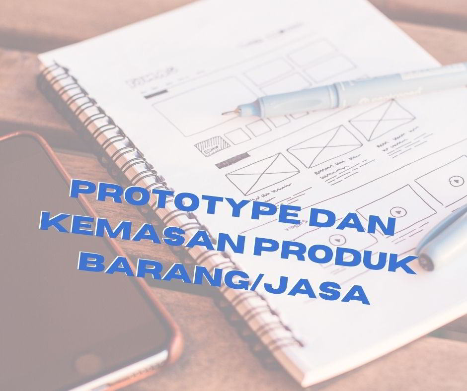Detail Konsep Desain Prototype Dan Kemasan Produk Barang Jasa Nomer 52