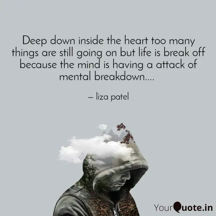 Detail Mental Breakdown Quotes Nomer 24