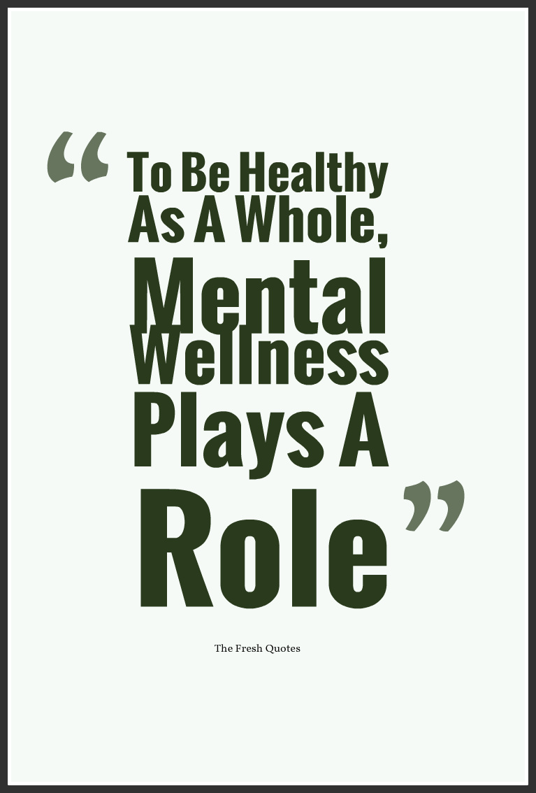 Detail Mental Wellness Quotes Nomer 37