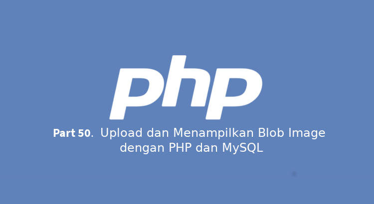 Detail Menyimpan Dan Menampilkan Gambar Dengan Php Nomer 45