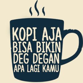 Detail Kopi Quotes Lucu Nomer 10