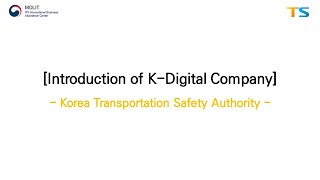 Detail Korea Transportation Safety Authority Nomer 8