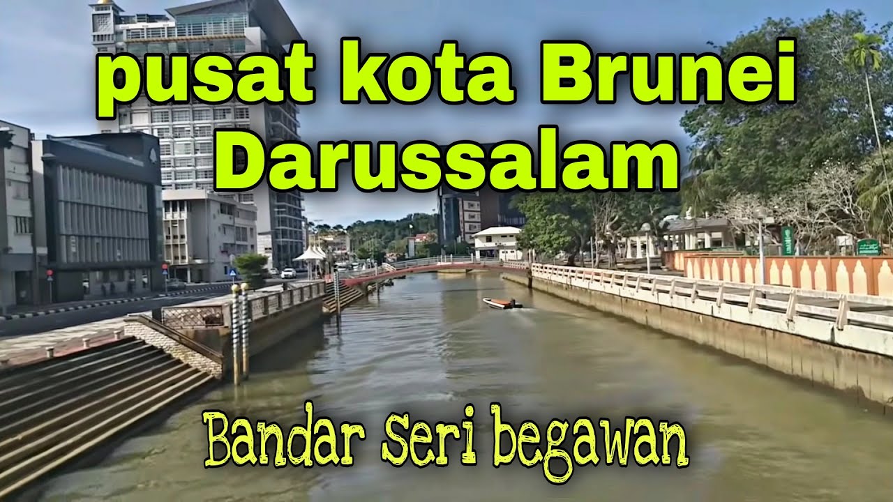 Detail Kota Bandar Seri Begawan Nomer 30