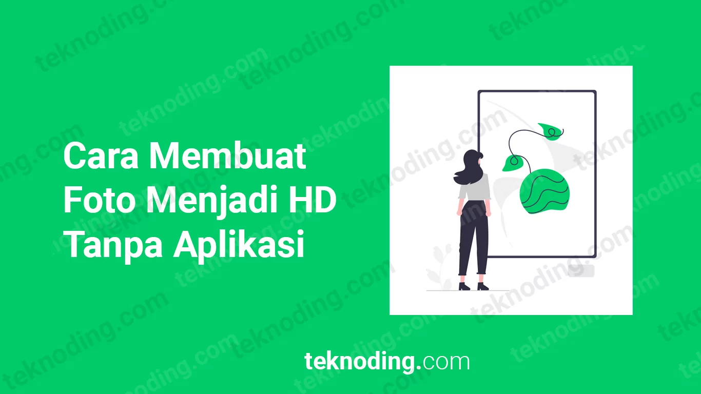 Detail Merubah Gambar Ke Hd Nomer 46