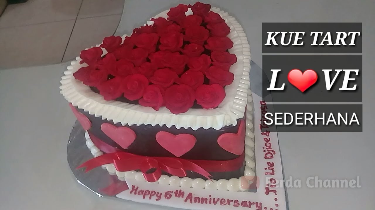 Detail Kue Bentuk Love Anniversary Nomer 5