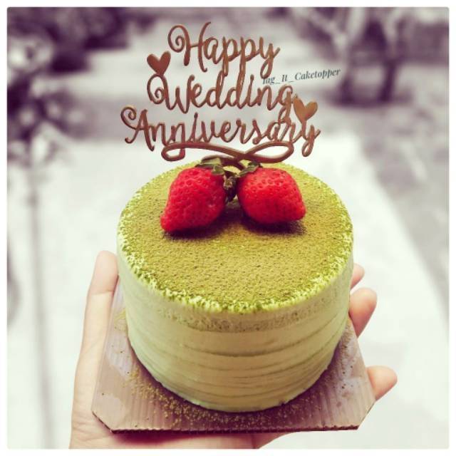 Detail Kue Tart Happy Wedding Anniversary Nomer 3