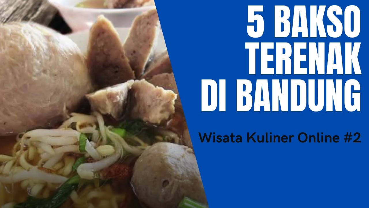 Download Kuliner Bakso Di Bandung Nomer 47