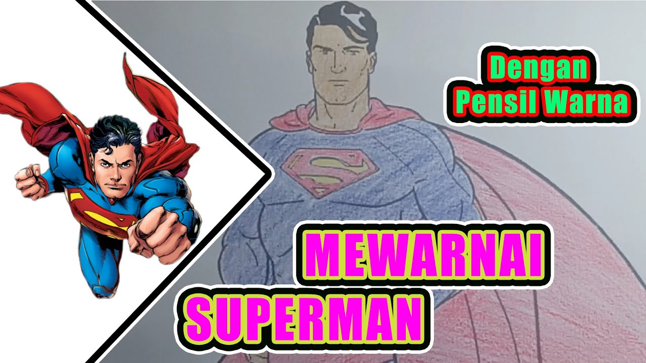 Detail Mewarnai Gambar Superman Nomer 48