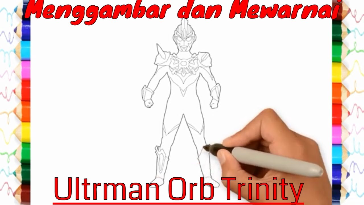 Detail Mewarnai Gambar Ultraman Orb Nomer 50