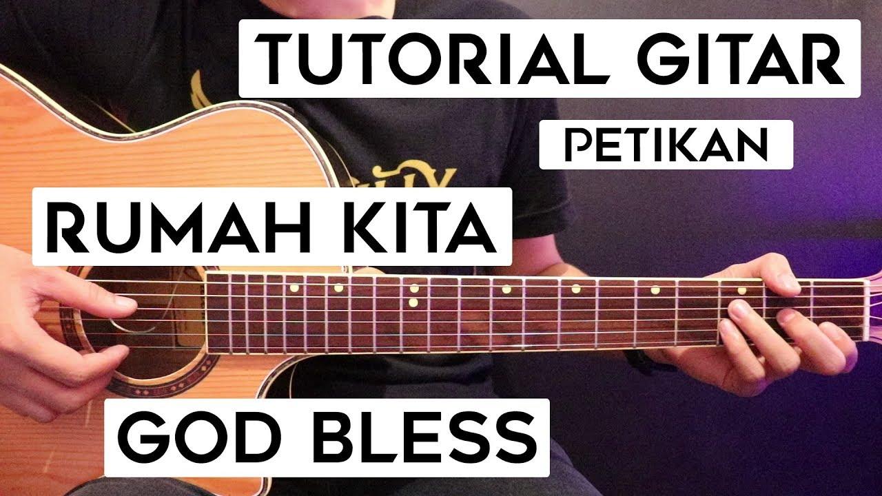 Detail Kunci Gitar God Bless Rumah Kita Nomer 42