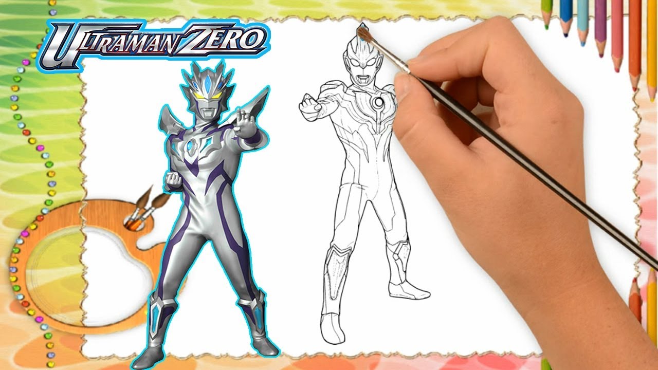 Detail Mewarnai Ultraman Zero Nomer 45