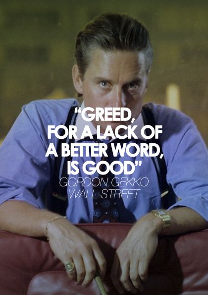 Detail Michael Douglas Wall Street Quotes Nomer 3