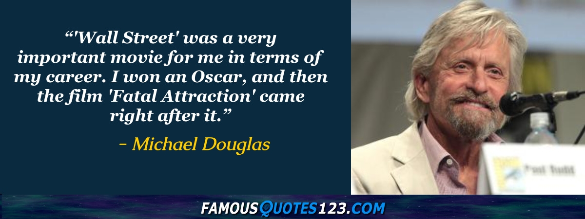 Detail Michael Douglas Wall Street Quotes Nomer 37