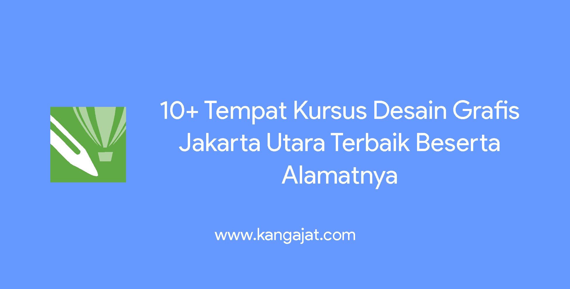 Kursus Desain Grafis Jakarta Utara - KibrisPDR