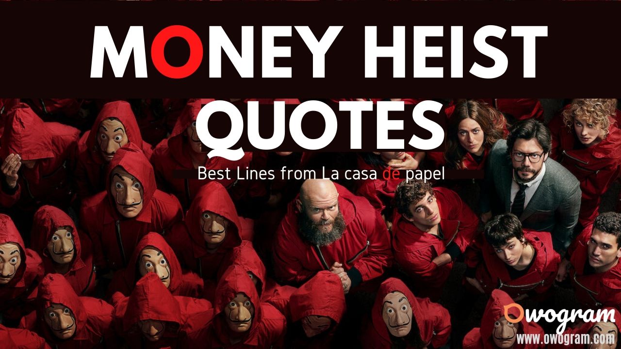 Detail La Casa De Papel Quotes Spanish Nomer 13