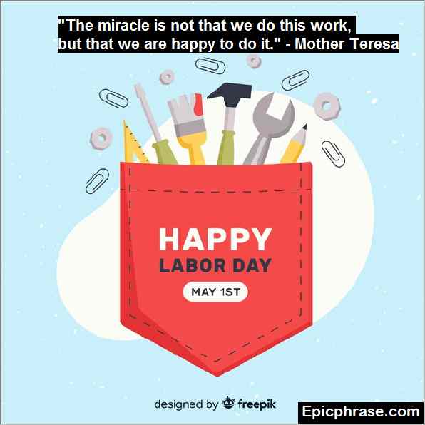 Detail Labour Day Quotes Nomer 52