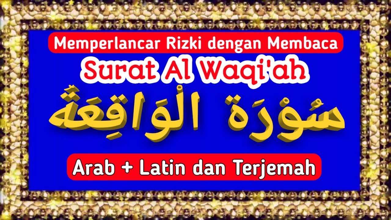 Detail Lafal Surat Al Waqiah Nomer 51