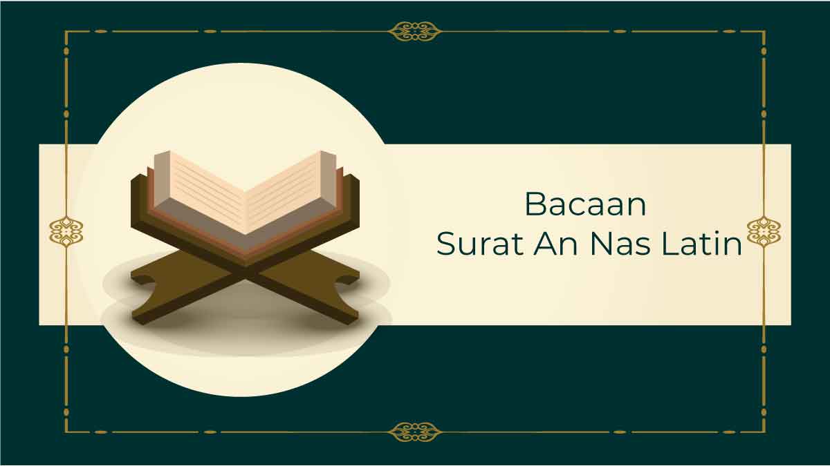 Detail Lafal Surat An Nas Nomer 44