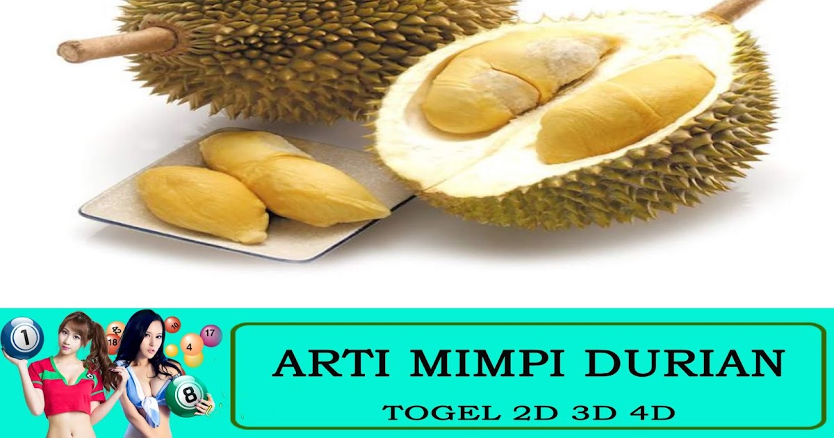 Detail Mimpi Buah Durian Nomer 35