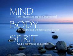 Mind Body And Soul Quotes - KibrisPDR