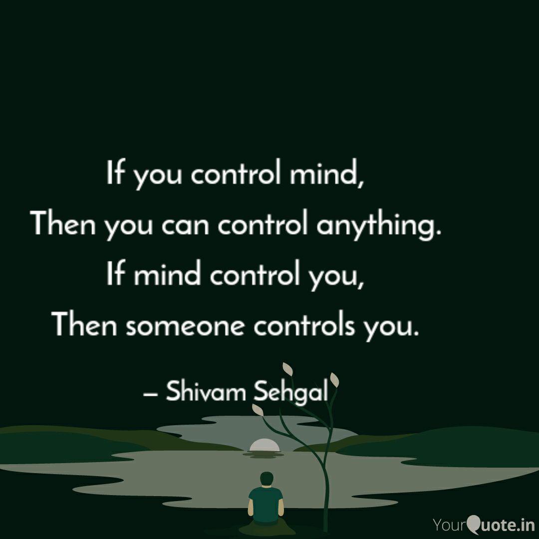 Detail Mind Control Quotes Nomer 23