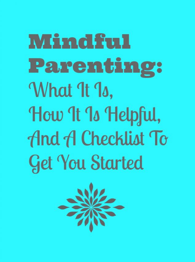 Mindful Parenting Quotes - KibrisPDR