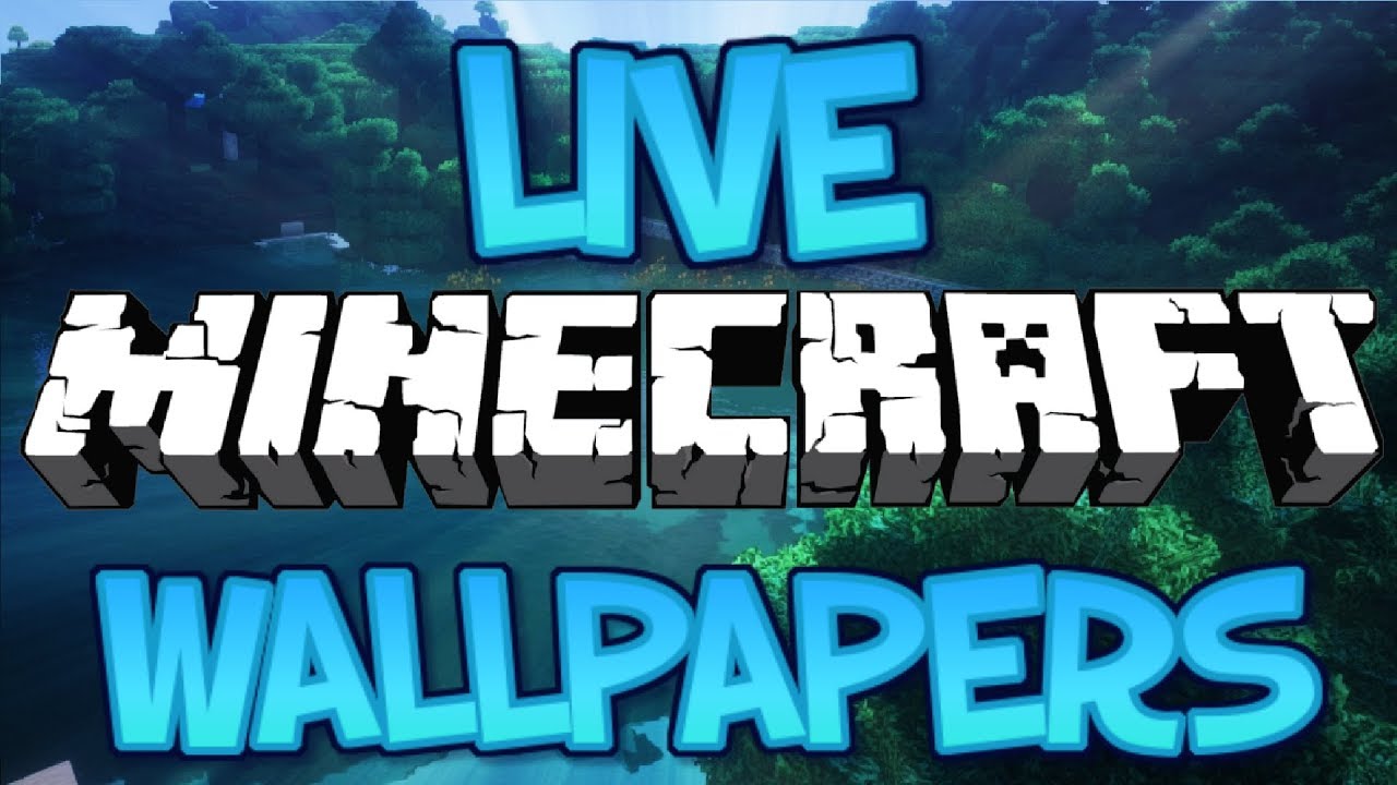 Minecraft Live Wallpapers - KibrisPDR