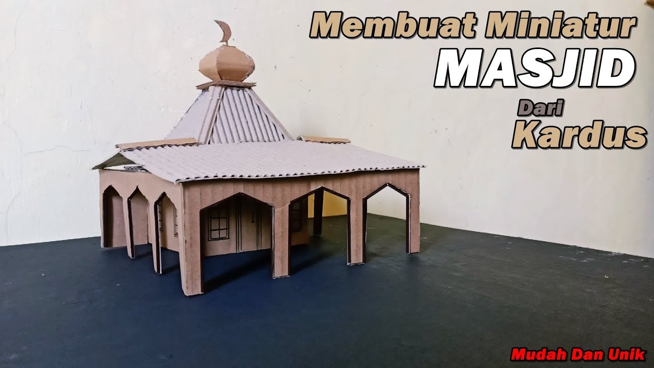 Detail Miniatur Masjid Dari Kardus Nomer 7