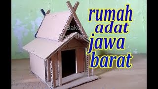 Detail Miniatur Rumah Adat Dari Kardus Nomer 2