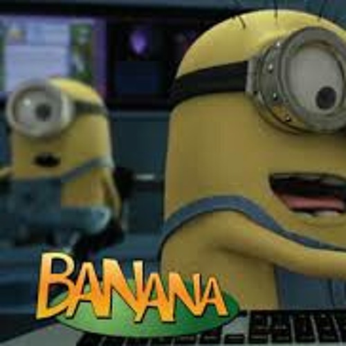 Detail Minions Banana Mp3 Nomer 13