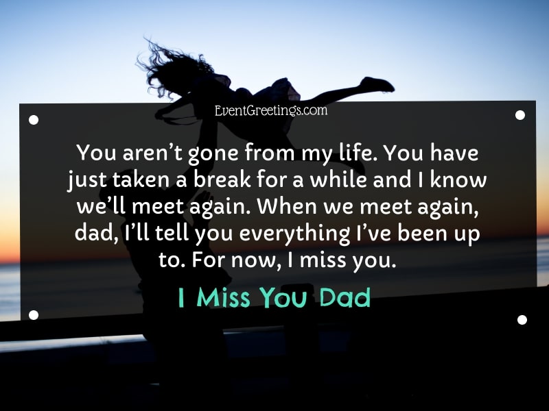 Detail Miss You Dad Quotes Nomer 6