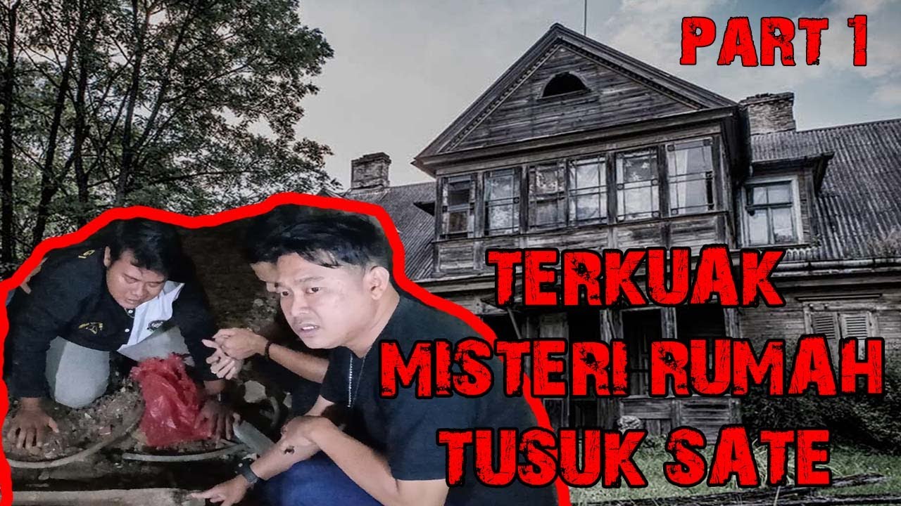 Detail Misteri Rumah Tusuk Sate Nomer 11