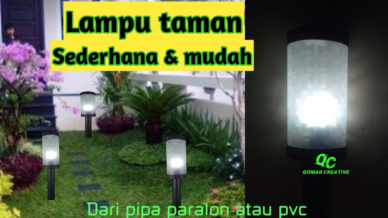 Detail Lampu Taman Dari Paralon Nomer 27