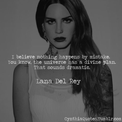 Detail Lana Del Rey Quotes Nomer 14