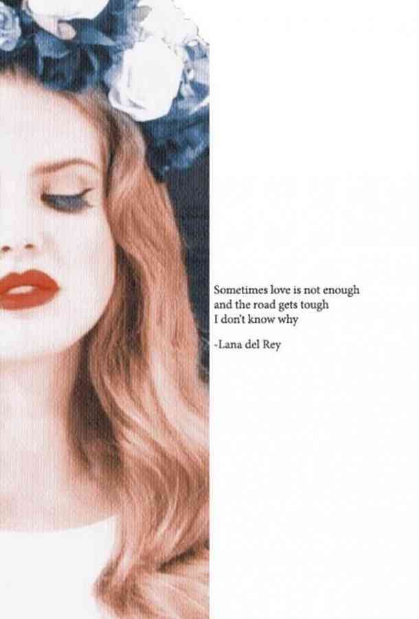 Detail Lana Del Rey Quotes Nomer 24