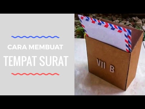 Langkah Langkah Membuat Kotak Surat Dari Kardus - KibrisPDR