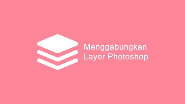 Detail Langkah Langkah Menghubungkan Layer Menjadi Gambar Nomer 43