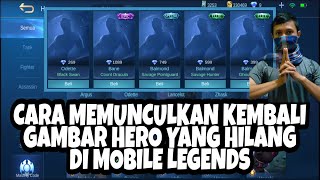 Mobile Legend Tidak Keluat Gambar Hero - KibrisPDR