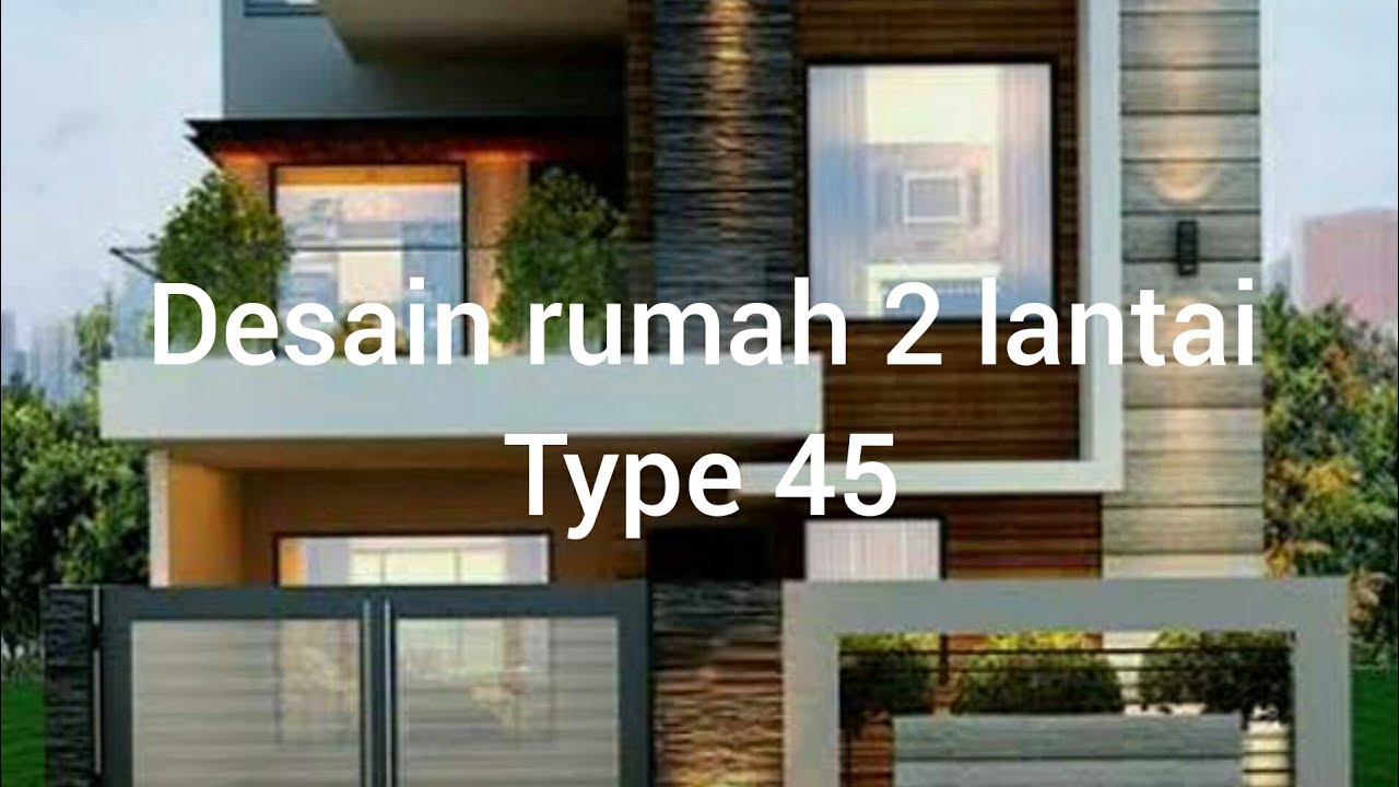 Detail Desain Rumah Minimalis Type 45 Lantai 2 Nomer 29