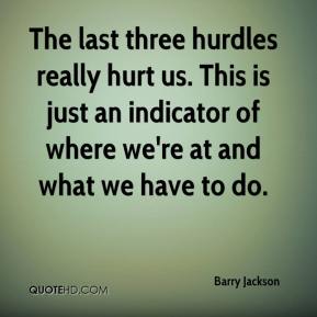 Detail Last Hurdle Quotes Nomer 35