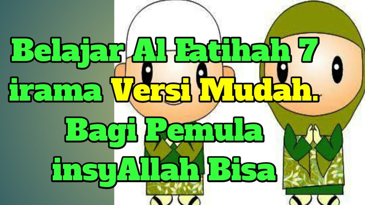 Detail Latihan Baca Surat Al Fatihah Nomer 7