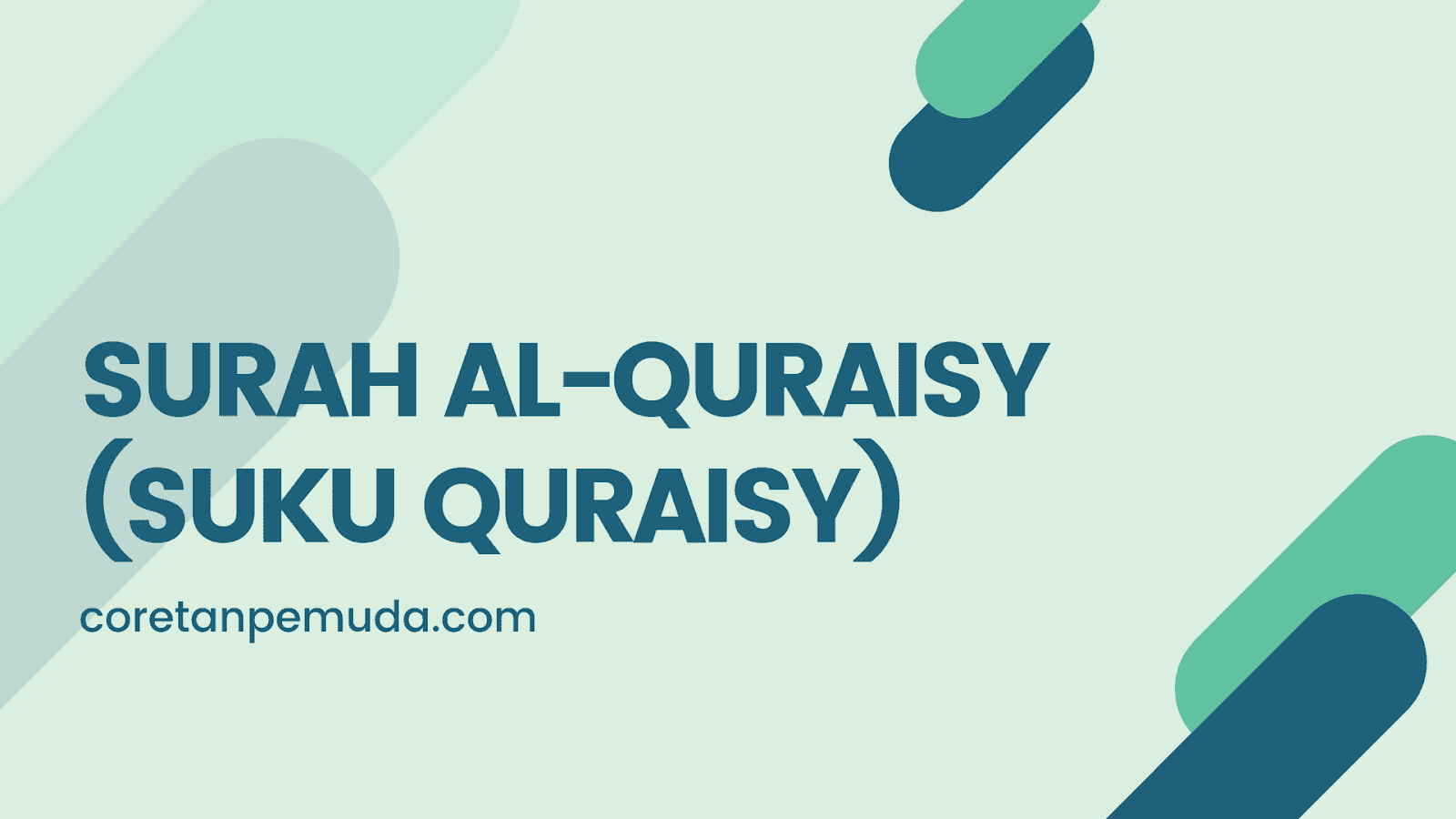 Detail Latin Surat Al Quraisy Nomer 26