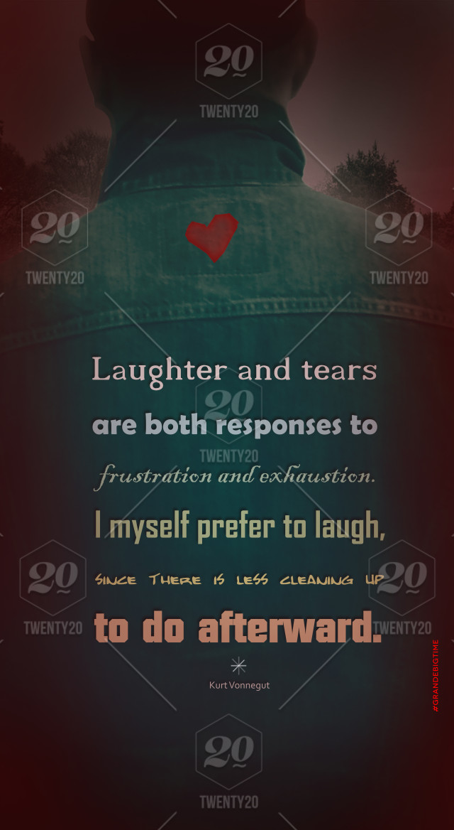 Detail Laughter And Tears Quotes Nomer 44