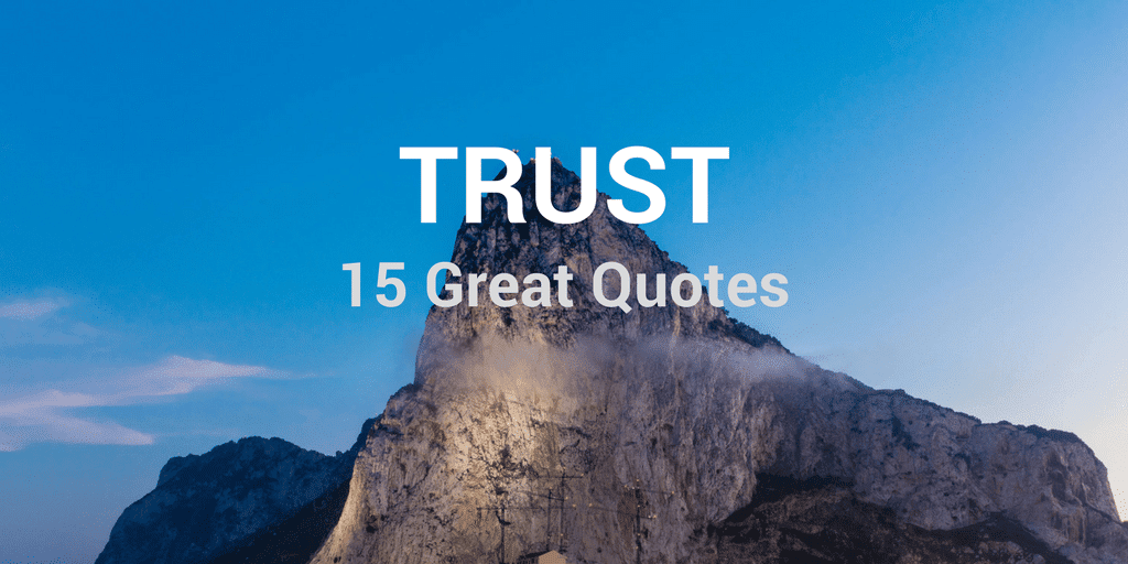 Detail Leadership And Trust Quotes Nomer 21