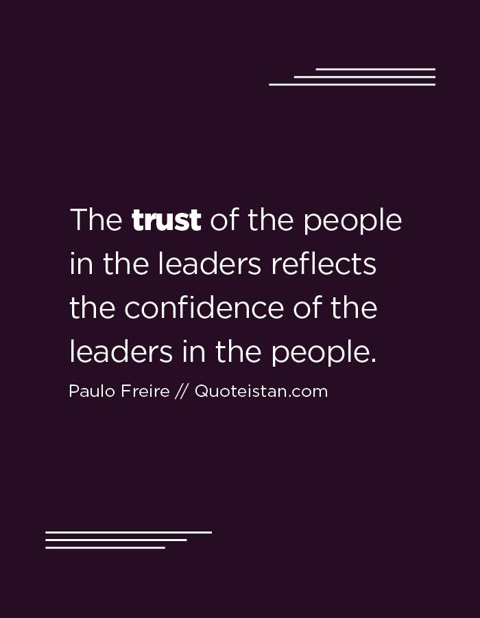 Detail Leadership And Trust Quotes Nomer 22