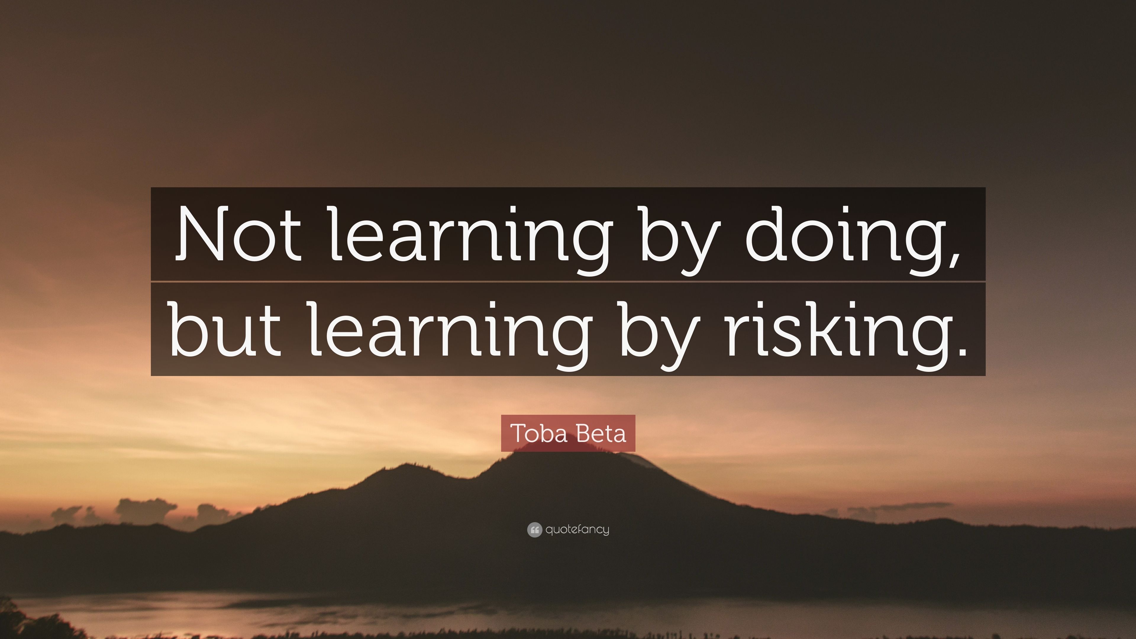 Detail Learning By Doing Quotes Nomer 16