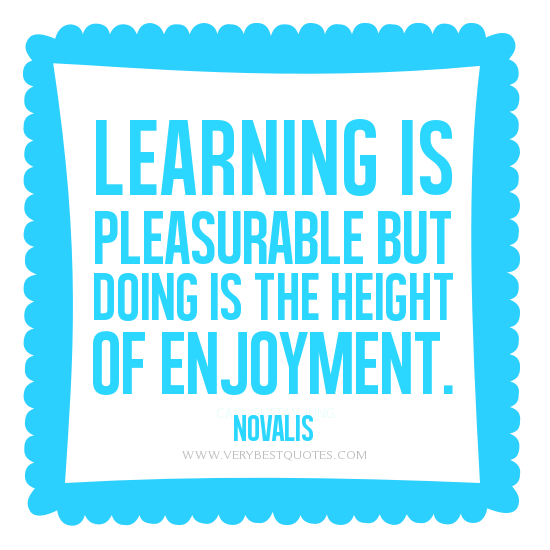 Detail Learning By Doing Quotes Nomer 24