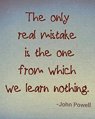 Detail Learning From Mistakes Quotes Nomer 30