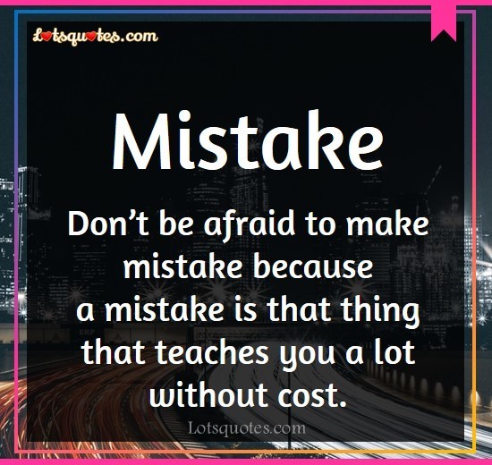 Detail Learning From Mistakes Quotes Nomer 38