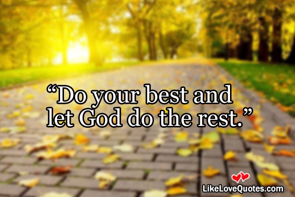 Detail Let God Do The Rest Quotes Nomer 34